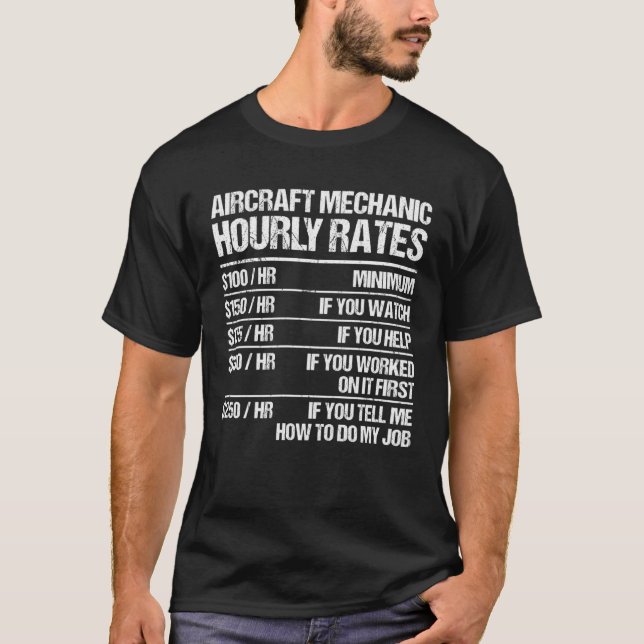 Camiseta Aircraft Mechanic Hourly Rates Fix Airplanes (Anverso)