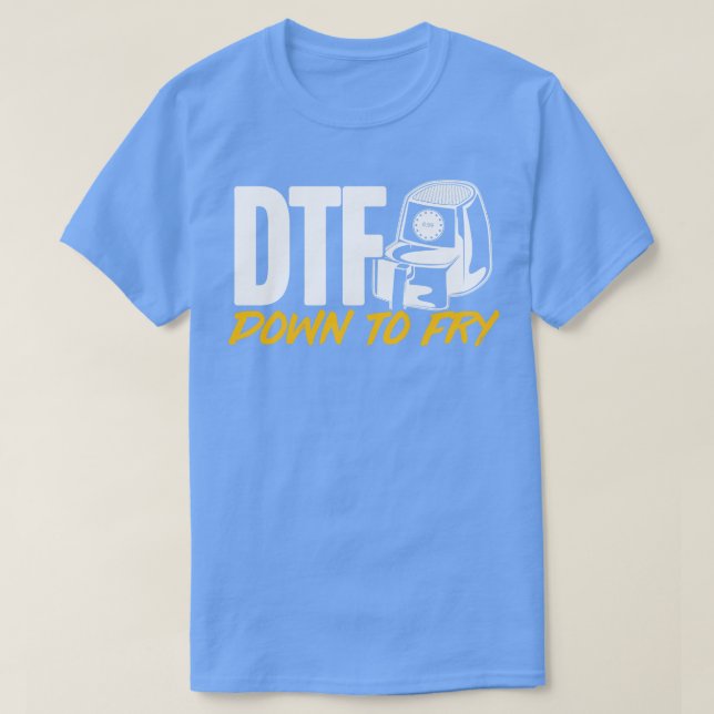 Camiseta Aire Fryer DTF Hacia Abajo (Diseño del anverso)