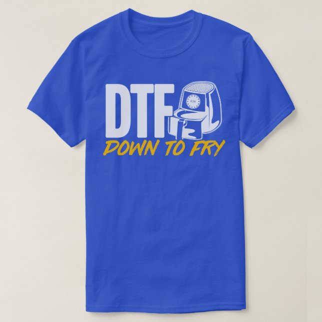 Camiseta Aire Fryer DTF Hacia Abajo (Diseño del anverso)