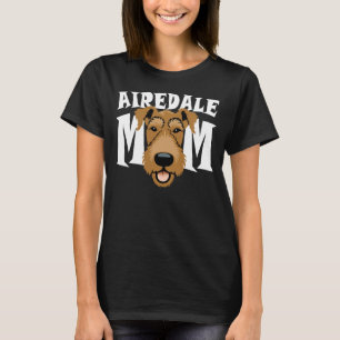 Camiseta Airedale Mom Cute Airedale Terrier Dog Mom Women's