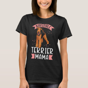 Camiseta Airedale Terrier Mama Dog Owner Airedale Terrier