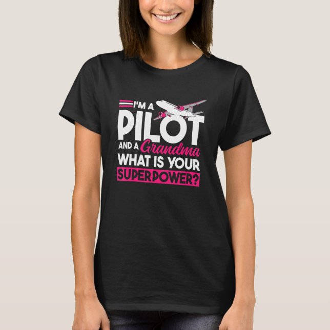 Camiseta Airplane Pilot Grandmother Aviator  Aircraft Pilot (Anverso)