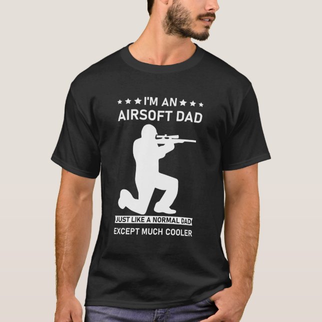 Camiseta Airsoft Dad Igual Que Normal Dad Excepto Cooler (Anverso)