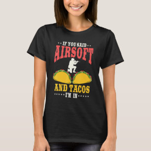 Camiseta Airsoft Gracioso Y Tacos Avalan A Mujeres Y Hombre