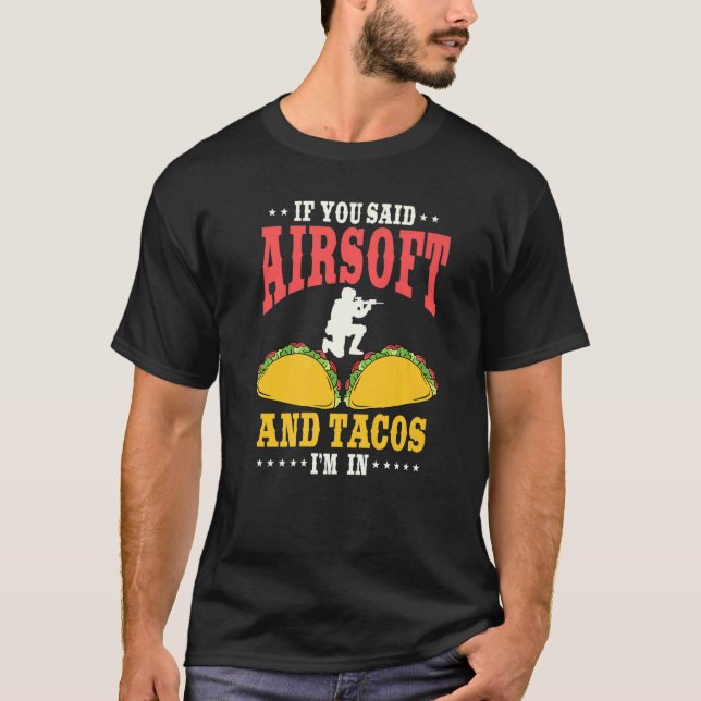 Camiseta Airsoft Gracioso Y Tacos Avalan A Mujeres Y Hombre (Anverso)