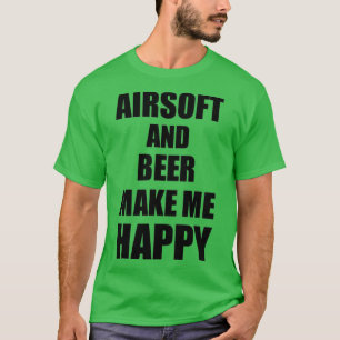 Camiseta Airsoft Y Cerveza Me Hacen Feliz Idea Graciosa De 