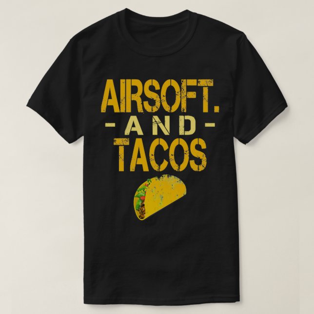 Camiseta Airsoft Y Tacos Funny (Diseño del anverso)