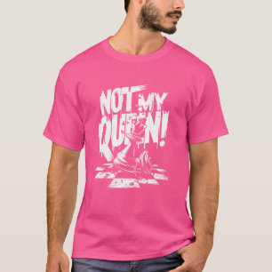 Camiseta ¡Ajedrez gracioso, no mi reina! Jugador del equipo