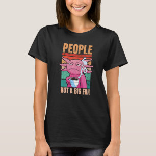Camiseta Ajolote con café a la gente no le gusta mucho ca