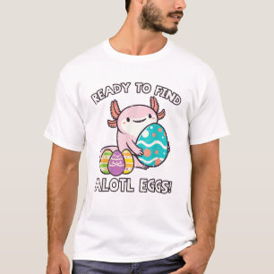 Camiseta Ajolote de Pascua Listo Para Encontrar Huevos de A