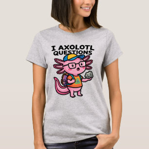 Camiseta Ajolote nerd sarcástico I Preguntas de ajolote Mem