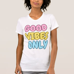 Camiseta ajustada Good Vibes Only