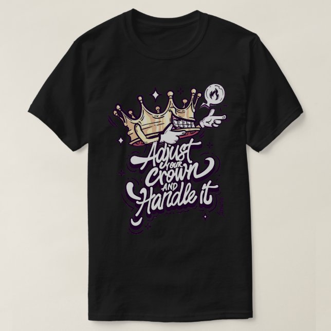 Camiseta Ajustar tu corona y manejarla (Diseño del anverso)