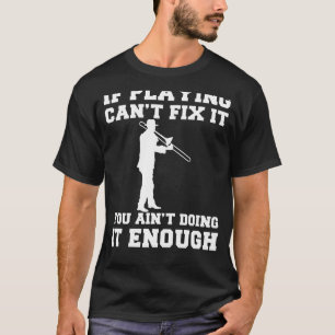 Camiseta Ajuste De Trombonas: Si Jugar Trombona No Puede Ar