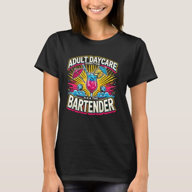 Camiseta Aka Bartender Funny Drinkin, directora de guarderí (Anverso)