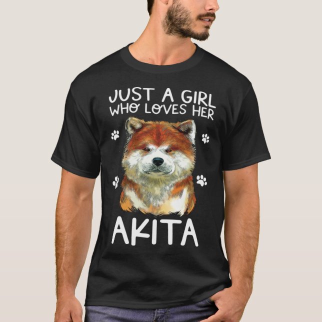 Camiseta Akita Dog Just A Girl Who Loves Her Akita (Anverso)