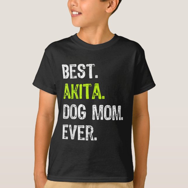 Camiseta Akita Dog Mom Mothers Day Dog Lovers Men Women  (Anverso)