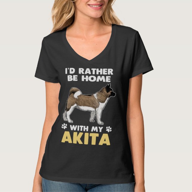 Camiseta Akita Dog Rather Be Home With My Akita (Anverso)