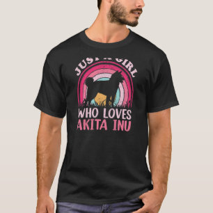 Camiseta Akita Inu Dog Vintage Es Sólo Un Chica Que Ama A A