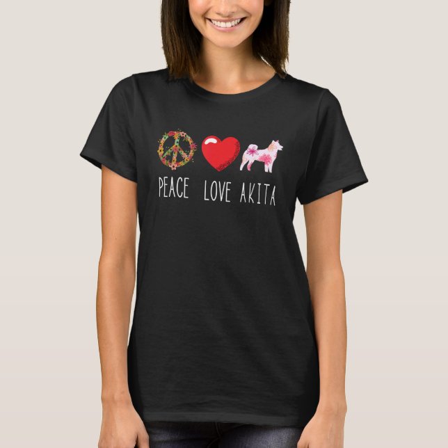 Camiseta Akita Love Peace Akita Shiba Inu Akita Dog Akita (Anverso)