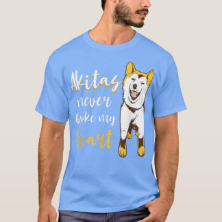 Camiseta Akita Never Broke My Heart Akita Owner Akita Dog L