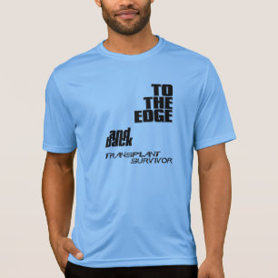 Camiseta Al borde y a la espalda - Superviviente del traspl