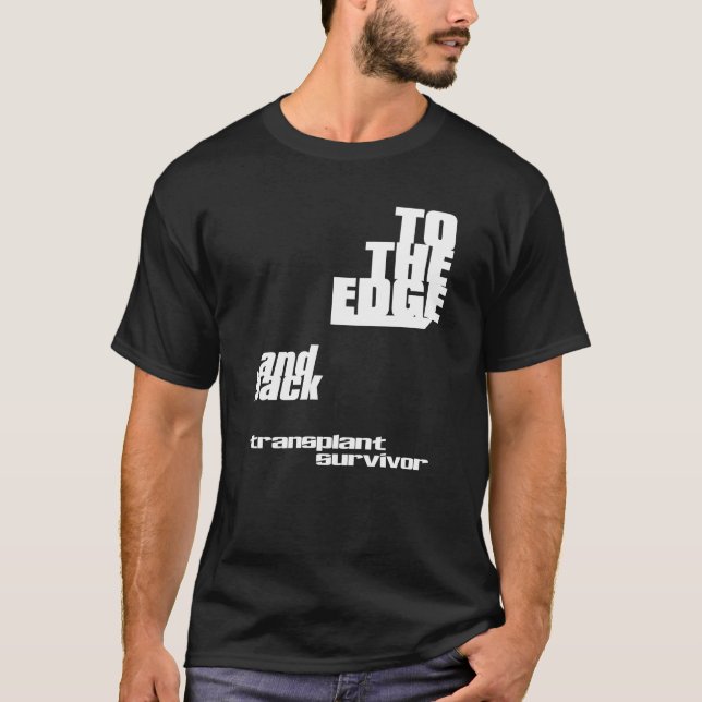 Camiseta Al borde y a la espalda - Superviviente del traspl (Anverso)