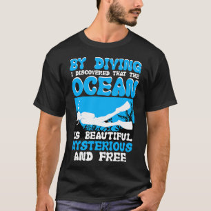 Camiseta Al Bucear Descubrí Que El Océano