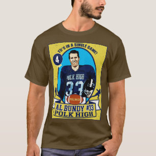 Camiseta Al Bundy Trading d