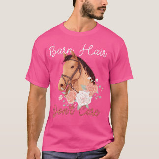 Camiseta Al Cabello De Barn No Le Importa El Divertido Chic
