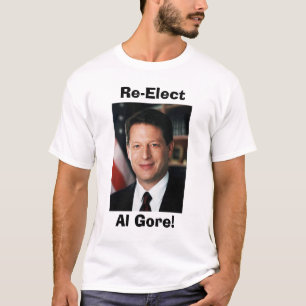 Camiseta ¡Al Gore, reelige, Al Gore!
