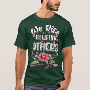 Camiseta Al Levantar A Otros Motivación Humor Gráfico