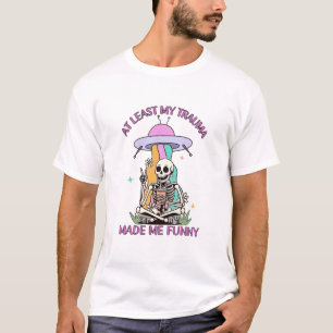Camiseta Al Menos Mi Trauma Me Hizo Divertido.
