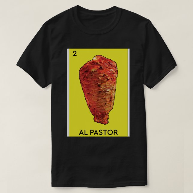 Camiseta Al Pastor Loteria Juego Mexicano Funny Carne Asada (Diseño del anverso)