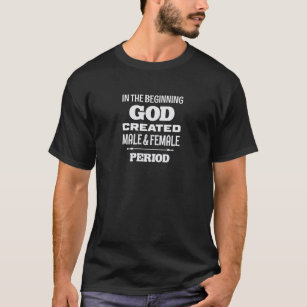 Camiseta Al principio, Dios creó a hombres y mujeres