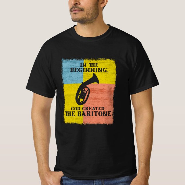 Camiseta Al Principio Dios Creó El Baritone (Anverso)