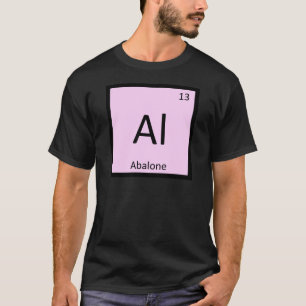 Camiseta Al - Química de Mariscos Abulón Tabla Periódica