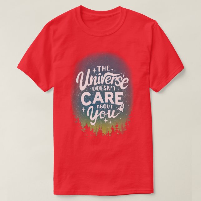 Camiseta Al Universo No Le Importa Tu Motivo Sarcástico (Diseño del anverso)