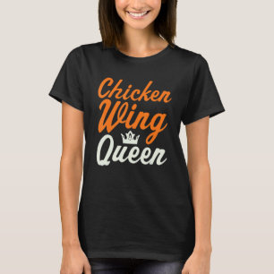 Camiseta Ala de pollo de búfalo Ala de pollo de la reina