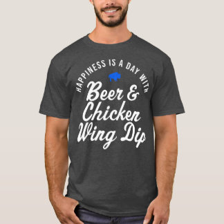 Camiseta Ala de pollo de búfalo Dip Beer Felicidad