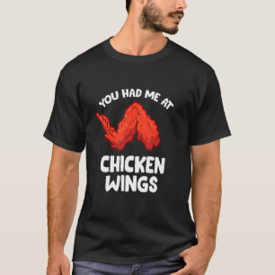 Camiseta Ala De Pollo Que Me Tenías En Las Alas De Pollo