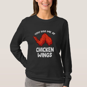 Camiseta Ala De Pollo Que Me Tenías En Las Alas De Pollo