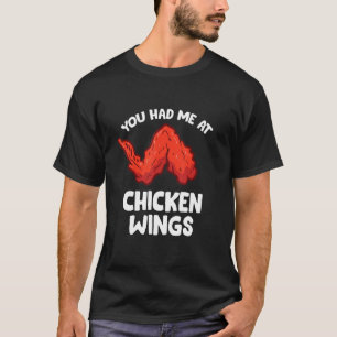 Camiseta Ala De Pollo Que Me Tenías En Las Alas De Pollo