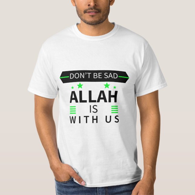 Camiseta Alá Está Con Nosotros Los Hombres Musulmanes Gira  (Anverso)
