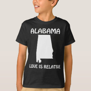 Camiseta Alabama - El amor es relativo