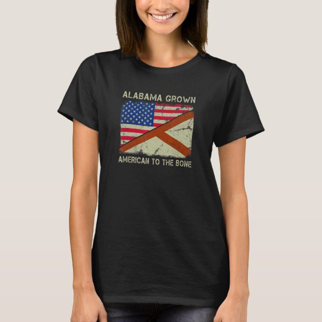 Camiseta Alabama Grown American To The Bone Home State Alab (Anverso)