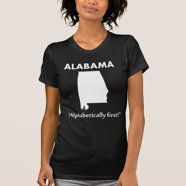 Camiseta Alabama - ¡Primero alfabéticamente! (Anverso)