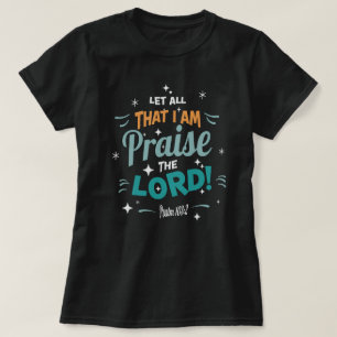 Camiseta Alabar al Señor Teal Inspirational