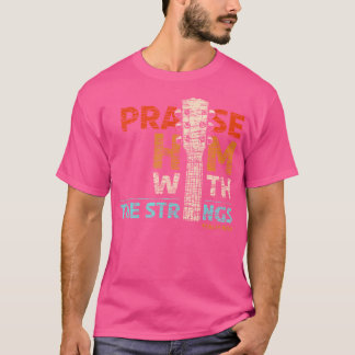Camiseta Alabarlo Con Cadenas - Salmo 150 Guit Cristiano
