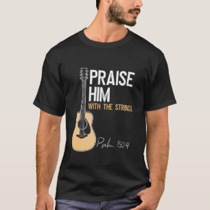Camiseta Alabarlo Con Sopa Guitarra Cristiana Salm 150